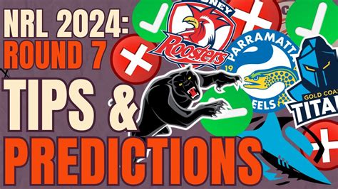 NRL Round 7 Tips & Predictions .